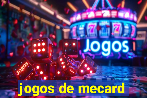 jogos de mecard