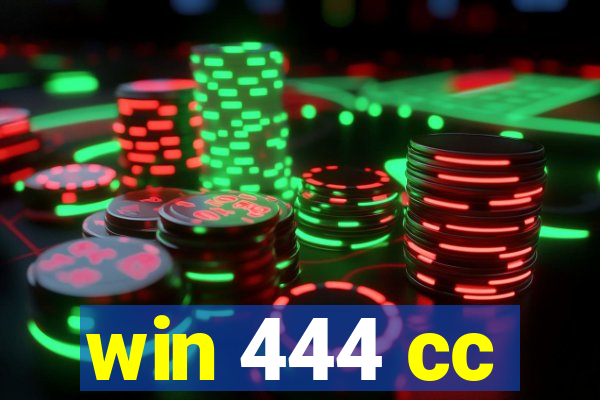 win 444 cc