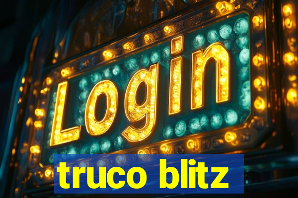 truco blitz