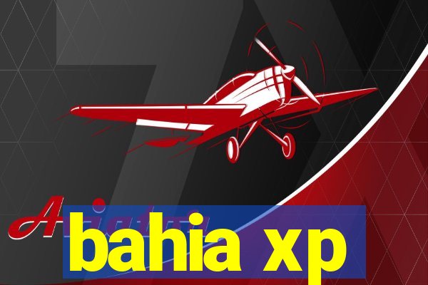 bahia xp