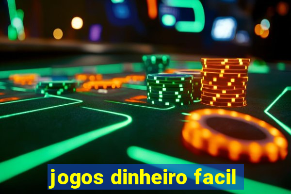 jogos dinheiro facil