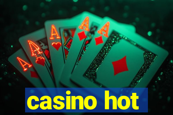 casino hot