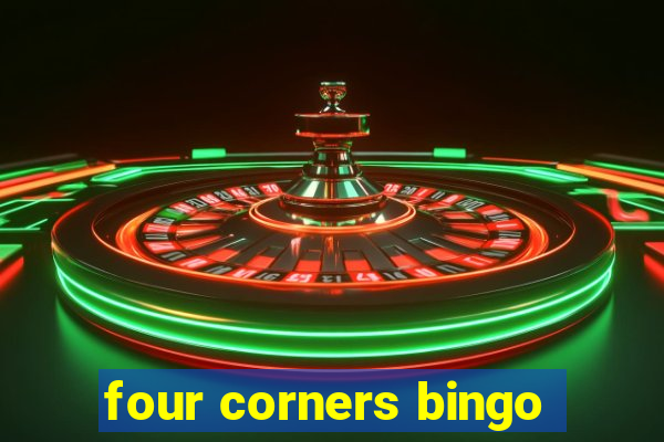 four corners bingo