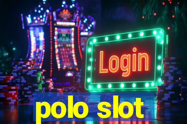 polo slot