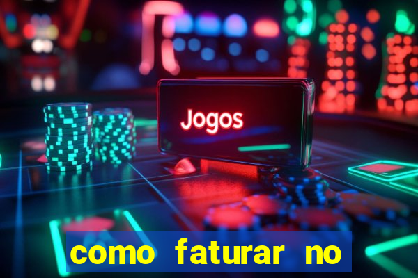 como faturar no jogo do tigrinho