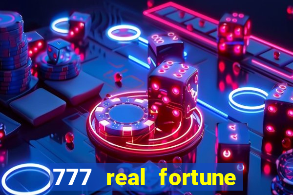 777 real fortune paga mesmo