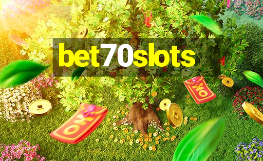 bet70slots