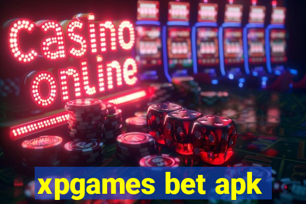 xpgames bet apk