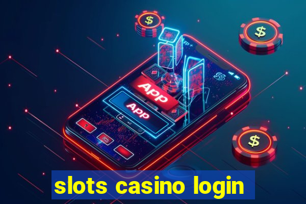 slots casino login