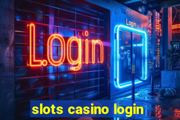 slots casino login