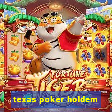 texas poker holdem