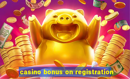 casino bonus on registration