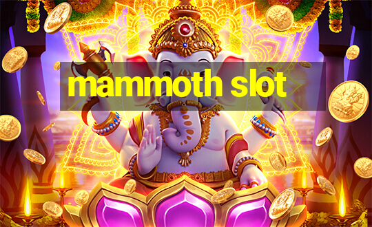 mammoth slot