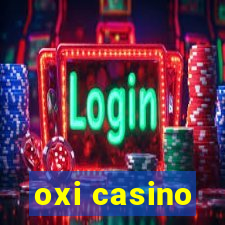 oxi casino