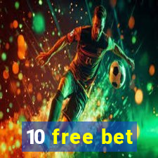 10 free bet