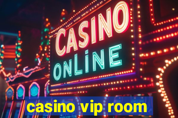 casino vip room