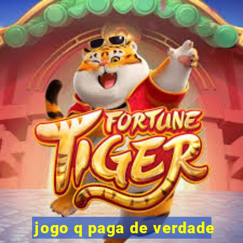 jogo q paga de verdade