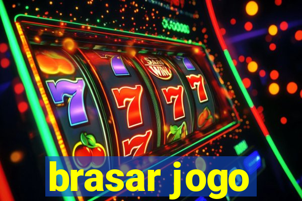 brasar jogo