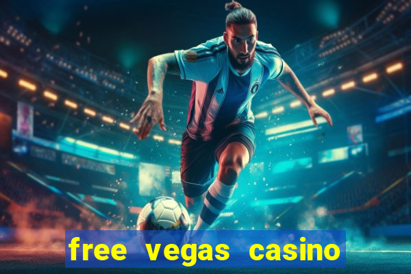 free vegas casino slot machine games