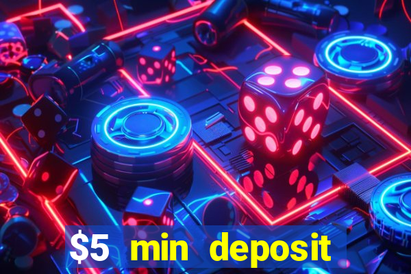 $5 min deposit online casino nz