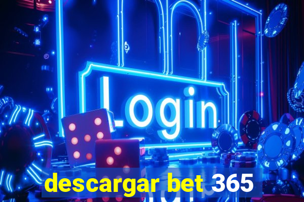 descargar bet 365