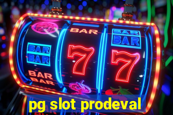 pg slot prodeval