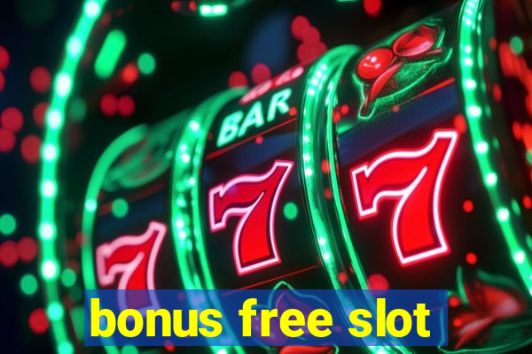 bonus free slot