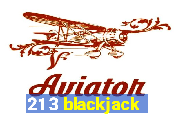 21 3 blackjack