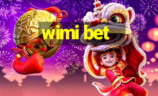 wimi bet