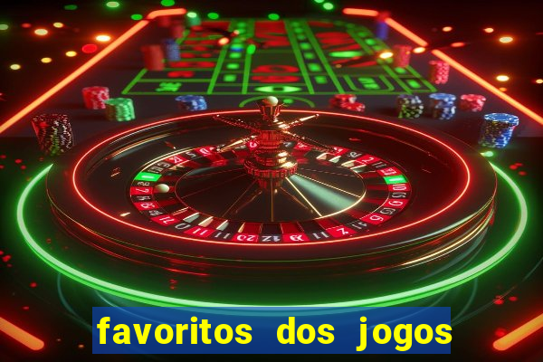 favoritos dos jogos de hoje do brasileir?o