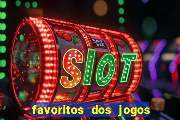 favoritos dos jogos de hoje do brasileir?o