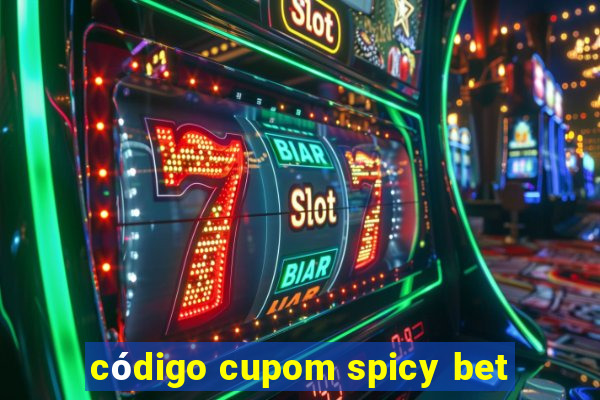 código cupom spicy bet