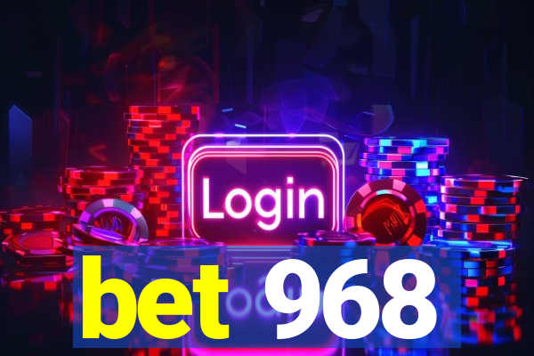 bet 968