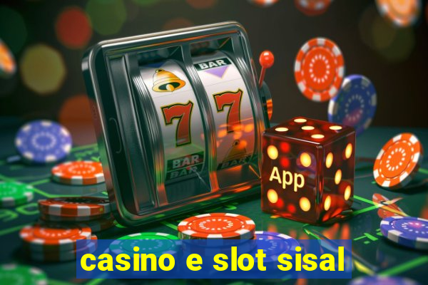 casino e slot sisal