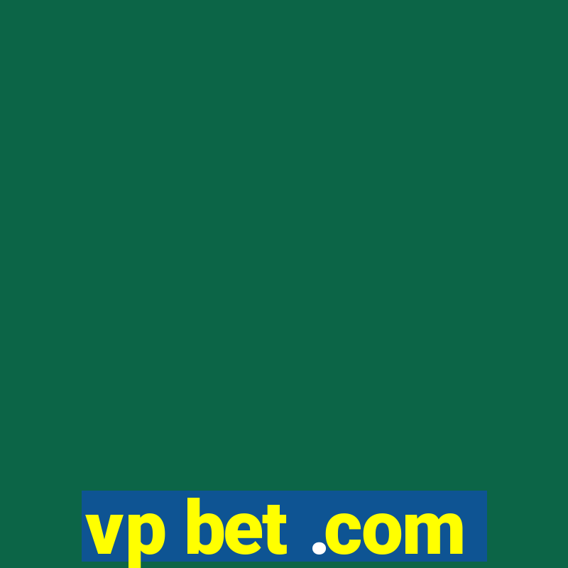 vp bet .com