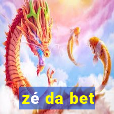 zé da bet