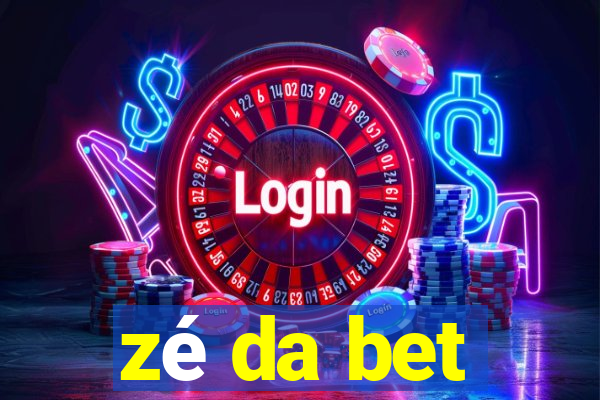 zé da bet