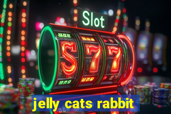 jelly cats rabbit