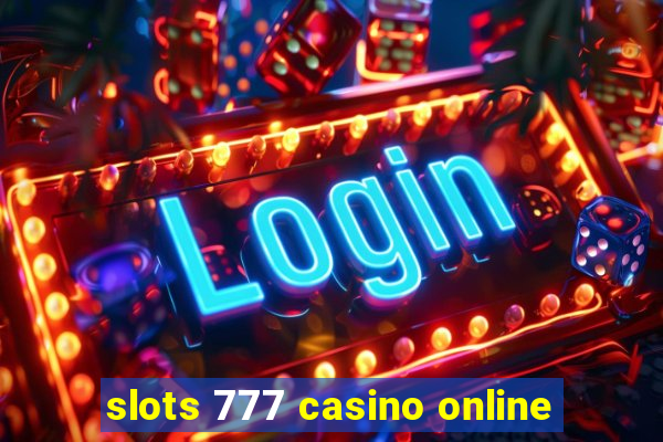 slots 777 casino online