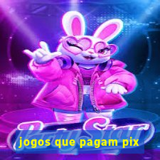 jogos que pagam pix