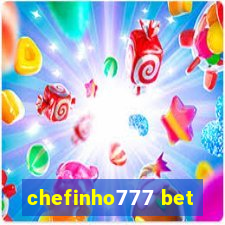 chefinho777 bet