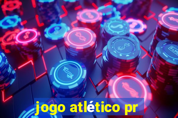 jogo atlético pr