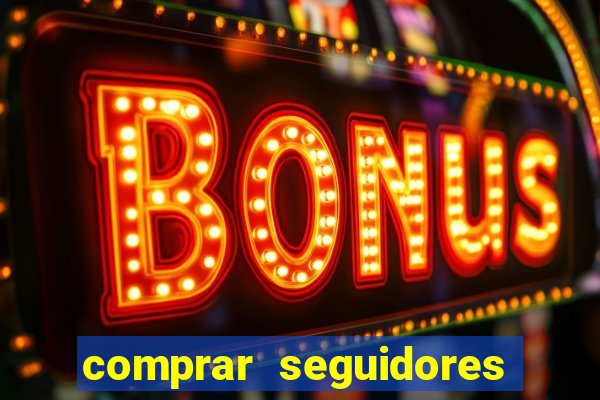 comprar seguidores de instagram baratos