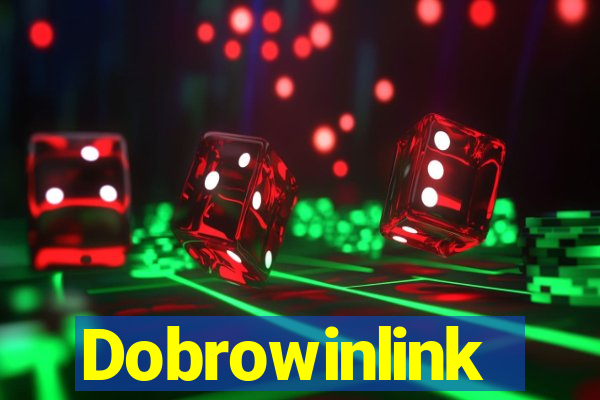 Dobrowinlink