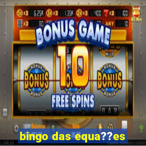 bingo das equa??es