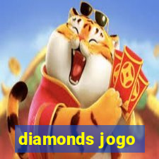 diamonds jogo