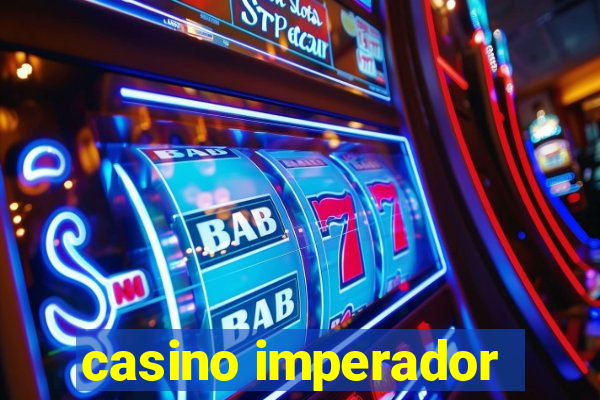 casino imperador