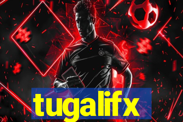 tugalifx