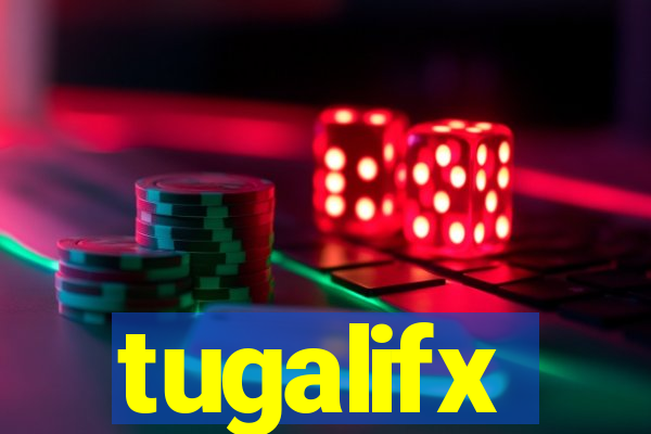 tugalifx