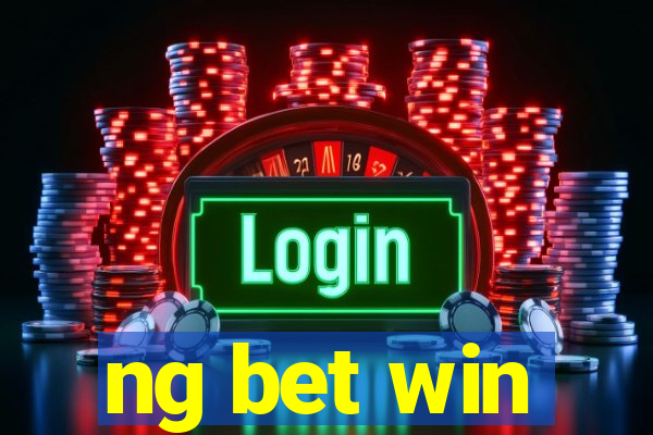 ng bet win